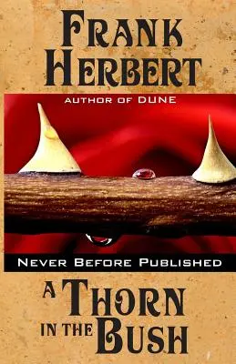 A Thorn in the Bush (Tŕň v kríku) - A Thorn in the Bush