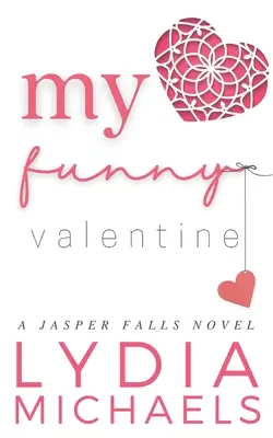 Môj zábavný Valentín: Malomestská romantika - My Funny Valentine: Small Town Romance