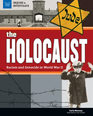 Holokaust: Rasizmus a genocída v druhej svetovej vojne - The the Holocaust: Racism and Genocide in World War II