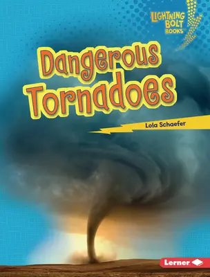 Nebezpečné tornáda - Dangerous Tornadoes