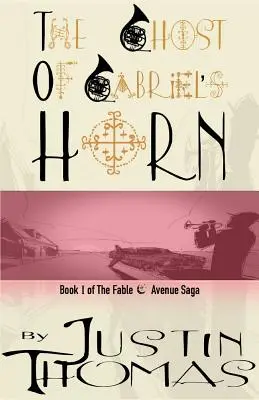 Fable Avenue Book I: Duch Gabrielovho rohu - Fable Avenue Book I: The Ghost of Gabriel's Horn