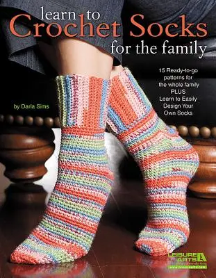 Naučte sa háčkovať ponožky pre rodinu - Learn to Crochet Socks for the Family