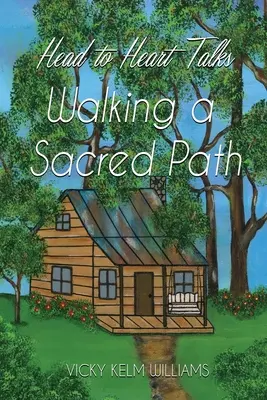 Head to Heart Talks - Kráčanie po posvätnej ceste - Head to Heart Talks - Walking a Sacred Path