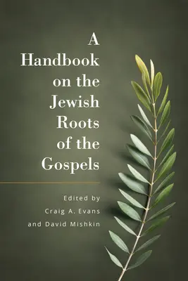 Príručka o židovských koreňoch evanjelií - A Handbook on the Jewish Roots of the Gospels