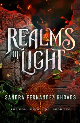 Ríše svetla: (Séria Kolízna línia, kniha 2) - Realms of Light: (The Colliding Line Series Book 2)