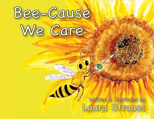 Včely - pretože nám na nich záleží: O včelách medonosných - Bee-Cause We Care: About Honey Bees