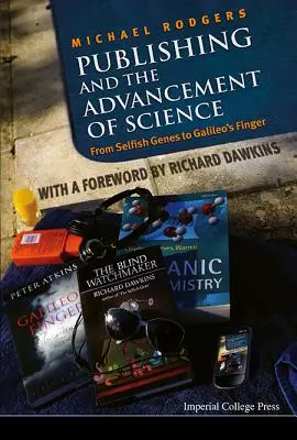 Vydavateľstvo a rozvoj vedy: Od sebeckých génov po Galileiho prst - Publishing and the Advancement of Science: From Selfish Genes to Galileo's Finger