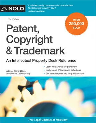 Patent, autorské práva a ochranné známky: Kancelárska príručka o duševnom vlastníctve - Patent, Copyright & Trademark: An Intellectual Property Desk Reference
