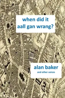 Kedy sa to stalo Aal Gan Wrang - When Did It Aal Gan Wrang