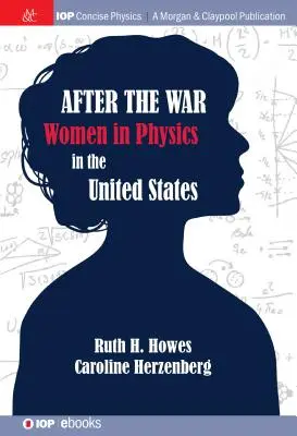 Po vojne: My ženy vo fyzike - After the War: Us Women in Physics