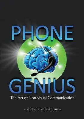 Telefónny génius: Umenie nevizuálnej komunikácie - Phone Genius: The art of non-visual communication