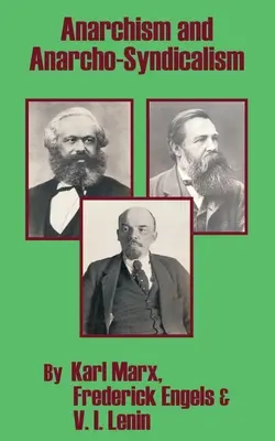 Anarchizmus a anarchosyndikalizmus - Anarchism and Anarcho-Syndicalism