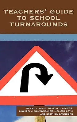 Príručka pre učiteľov o premenách škôl, druhé vydanie - Teachers' Guide to School Turnarounds