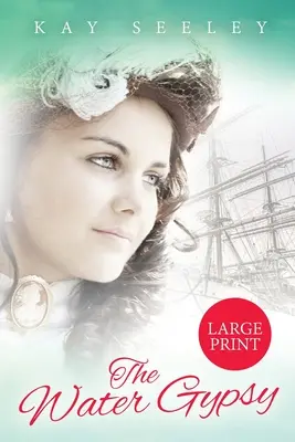The Water Gypsy: Veľké tlačené vydanie - The Water Gypsy: Large Print Edition