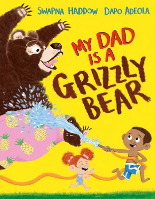 Môj otec je medveď grizly (Us Edition) - My Dad Is a Grizzly Bear (Us Edition)
