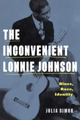 Nepohodlný Lonnie Johnson - The Inconvenient Lonnie Johnson