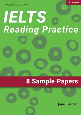 IELTS Academic Reading: 8 vzorových testov - IELTS Academic Reading: 8 Sample Papers