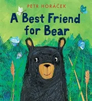 Najlepší priateľ pre medveďa - Best Friend for Bear