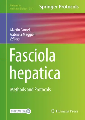 Fasciola Hepatica: Metódy a protokoly - Fasciola Hepatica: Methods and Protocols