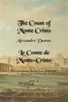 Gróf Monte Christo, 2. diel: neskrácené dvojjazyčné vydanie: Anglicko-francúzske vydanie: - The Count of Monte Cristo, Volume 2: Unabridged Bilingual Edition: English-French