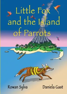 Líštička a ostrov papagájov - Little Fox and the Island of Parrots