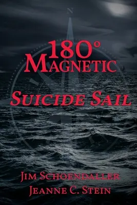 180 stupňov magnetického poľa - samovražedné plachty - 180 Degrees Magnetic - Suicide Sail