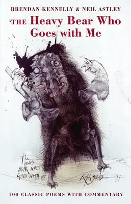 Ťažký medveď, ktorý ide so mnou: 100 klasických básní s komentárom - The Heavy Bear Who Goes with Me: 100 Classic Poems with Commentary