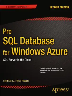 Databáza Pro SQL pre Windows Azure: SQL Server v cloude - Pro SQL Database for Windows Azure: SQL Server in the Cloud
