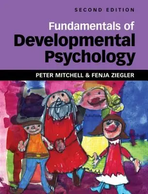 Základy vývojovej psychológie - Fundamentals of Developmental Psychology