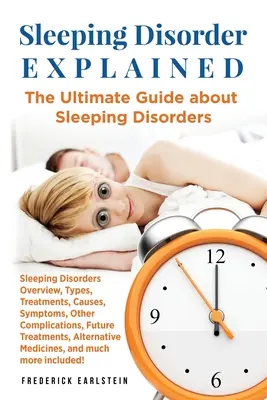 Vysvetlenie poruchy spánku: Konečný sprievodca o poruchách spánku - Sleeping Disorder Explained: The Ultimate Guide about Sleeping Disorders