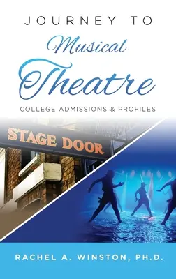 Cesta do hudobného divadla: Prijímacie konanie a profily na vysoké školy - Journey to Musical Theatre: College Admissions & Profiles