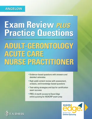Sestra pre akútnu starostlivosť o dospelých v gerontológii: Prehľad skúšok a praktické otázky - Adult-Gerontology Acute Care Nurse Practitioner: Exam Review Plus Practice Questions