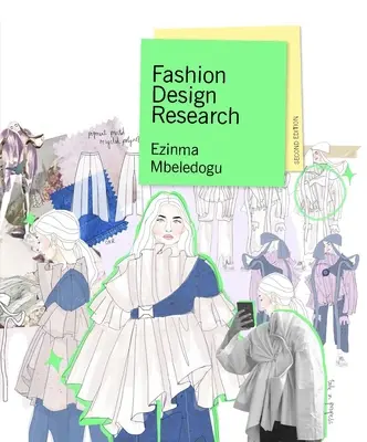 Výskum módneho dizajnu druhé vydanie - Fashion Design Research Second Edition