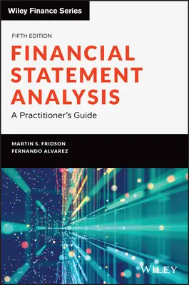 Analýza finančných výkazov: Príručka pre praktikov - Financial Statement Analysis: A Practitioner's Guide