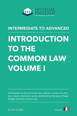 Úvod do spoločného práva, 1. diel: Angličtina pre úvod do spoločného práva, 1. diel - Introduction to the Common Law, Vol 1: English for an Introduction to the Common law, Vol 1