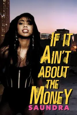 Ak nejde o peniaze - If It Ain't about the Money