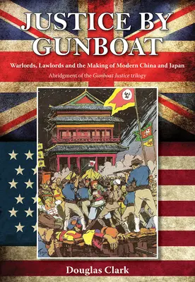 Spravodlivosť na delostreleckom člne - Justice by Gunboat