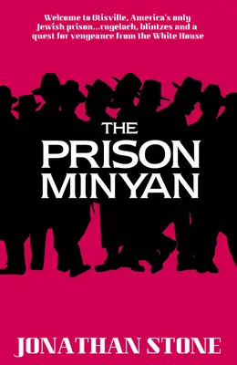 Väzenský minjan - The Prison Minyan