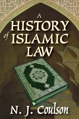 Dejiny islamského práva - A History of Islamic Law