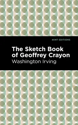 Skicár Geoffreyho Crayona - The Sketch-Book of Geoffrey Crayon