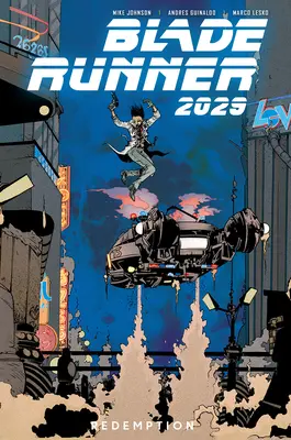 Blade Runner 2029 Vol. 3: Vykúpenie - Blade Runner 2029 Vol. 3: Redemption