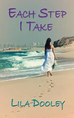 Každý krok, ktorý urobím - Each Step I Take