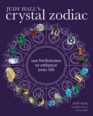 Kryštálový zverokruh Judy Hallovej - Judy Hall's Crystal Zodiac