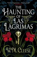 Strašidlá z Las Lagrimas - Haunting of Las Lagrimas