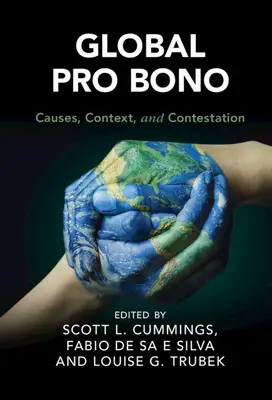 Global Pro Bono: Príčiny, kontext a spochybňovanie - Global Pro Bono: Causes, Context, and Contestation