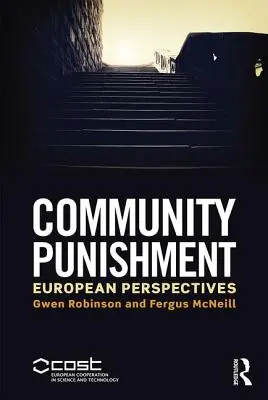 Komunitné tresty: Európske perspektívy - Community Punishment: European Perspectives