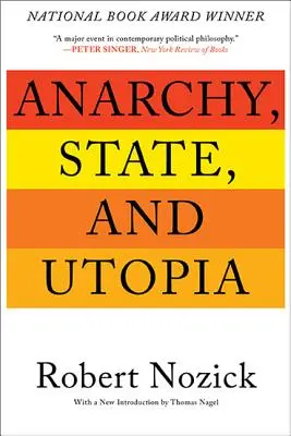 Anarchia, štát a utópia - Anarchy, State, and Utopia
