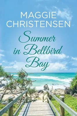 Leto v Bellbird Bay - Summer in Bellbird Bay