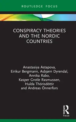Konšpiračné teórie a severské krajiny - Conspiracy Theories and the Nordic Countries