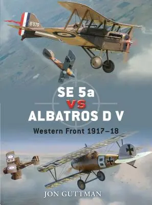 Se 5a vs Albatros D V: Západný front 1917-18 - Se 5a Vs Albatros D V: Western Front 1917-18